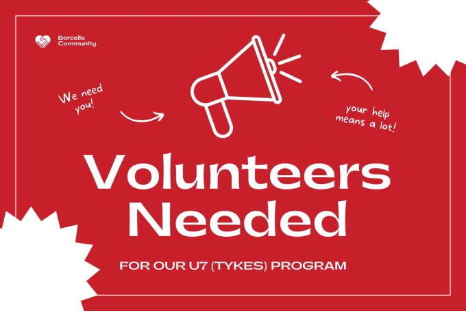 Volunteers Needs for our U7 (Tykes) Program